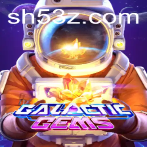 GalacticGems: Descobrindo Aventuras Cósmicas com SH5Bet